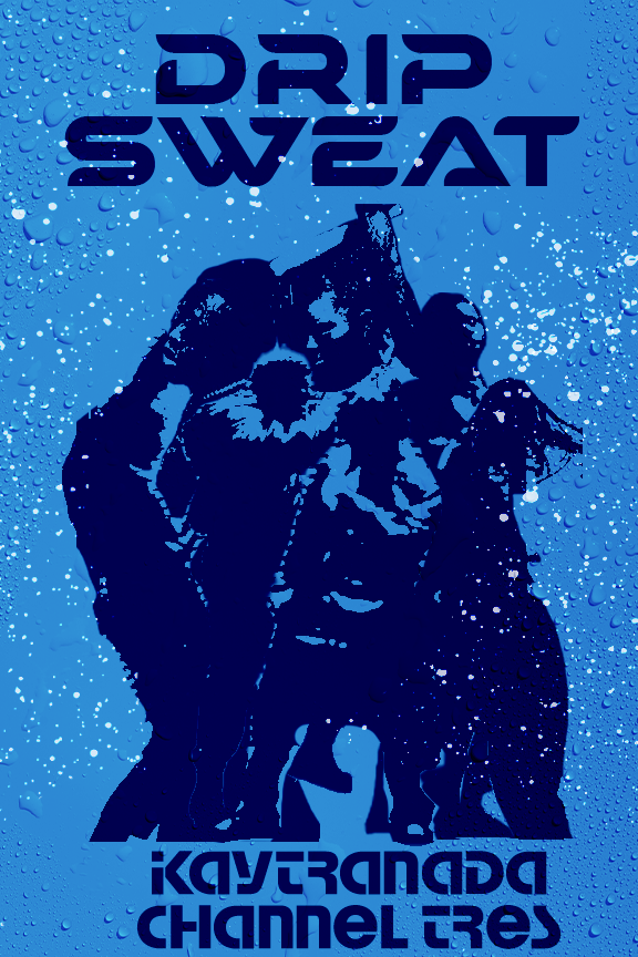 Drip Sweat Poster (notypo) ver2